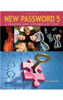 New Password 5: A Reading and Vocabulary Text (without MP3 Audio CD-ROM)