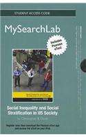 MySearchLab with Pearson Etext - Standalone Access Card - for Social Inequality and Social Stratification in U. S. Society