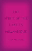 The Spirit of the Laws in Mozambique