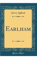 Earlham (Classic Reprint)