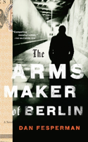 Arms Maker of Berlin