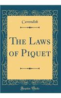 The Laws of Piquet (Classic Reprint)