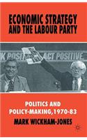 Economic Strategy and the Labour Party