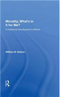 Morality: What's In It For Me?