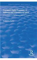 Transport Policy Problems at National and International Level