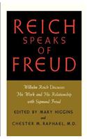 Reich Speaks of Freud