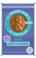 The Insider's Guide to U.S. Coin Values, 21st Edition