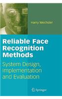 Reliable Face Recognition Methods