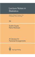 Calculus for Factorial Arrangements