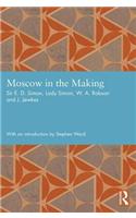 Moscow in the Making