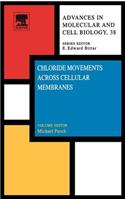 Chloride Movements Across Cellular Membranes