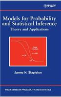 Models for Probability and Statistical Inference: Theory and Applications