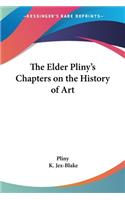 Elder Pliny's Chapters on the History of Art