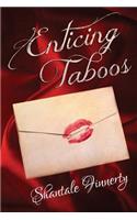 Enticing Taboos