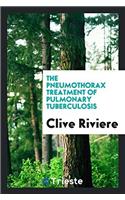 Pneumothorax Treatment of Pulmonary Tuberculosis