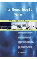Host Based Security System A Clear and Concise Reference