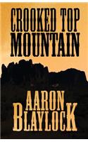 Crooked Top Mountain