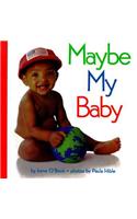 Maybe My Baby
