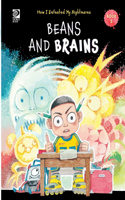 Book 2: Beans and Brains(How I Defeated My Nightmares)