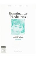 Examination Paediatrics: A Guide to Paediatric Training