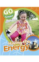 Having The Energy