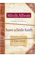 Have a Little Faith: A True Story(English)