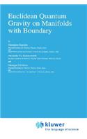 Euclidean Quantum Gravity on Manifolds with Boundary