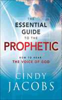 Essential Guide to the Prophetic