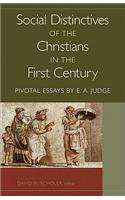 Social Distinctives of the Christians in the First Century