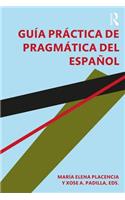 Guia practica de pragmatica del espanol