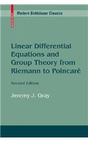 Linear Differential Equations and Group Theory from Riemann to Poincare