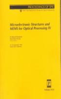 Microelectronic Structures and Mems For Optical Processing-V. 4