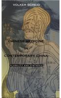 Chinese Medicine in Contemporary China