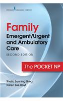 Family Emergent/Urgent and Ambulatory Care