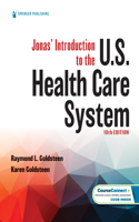 Jonas' Introduction to the U.S. Health Care System