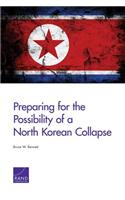 Preparing for the Possibility of a North Korean Collapse