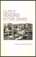 Output Measures for Public Libraries