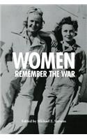 Women Remember the War, 1941-1945