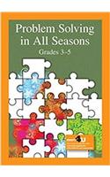 Problem Solving in All Seasons Grades 3-5