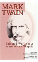 Mark Twain: Selected Writings of an American Skeptic(English)