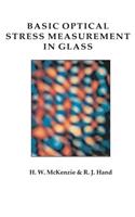 Basic Optical Stress Measurement in Glass