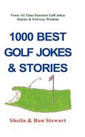 1000 Best Golf Jokes & Stories