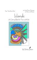 Islands, A Coloring Book for Teens and Kids, 30 Hand-Drawn Drawings, 30 Poems and Recipes