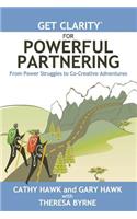 Get Clarity for Powerful Partnering