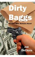 Dirty Baggs