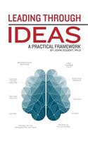 Leading Through Ideas