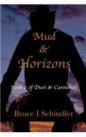 Mud & Horizons
