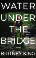 Water Under The Bridge