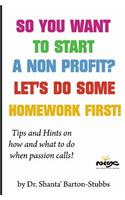 So you want to start a Non Profit? Let's do some homework first!