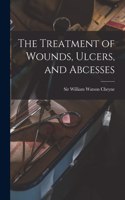 Treatment of Wounds, Ulcers, and Abcesses